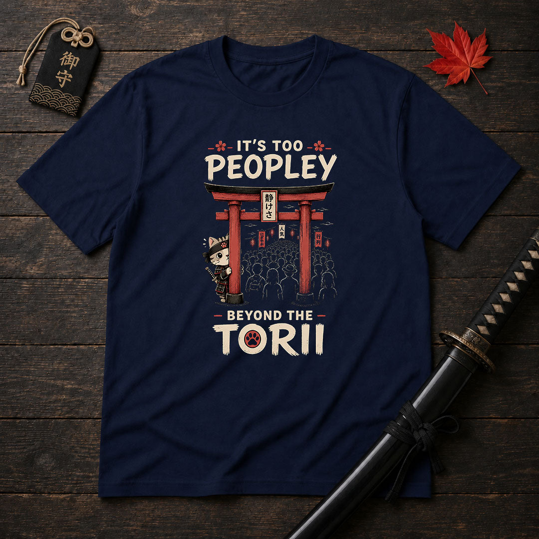 It's Too Peopley T-Shirt