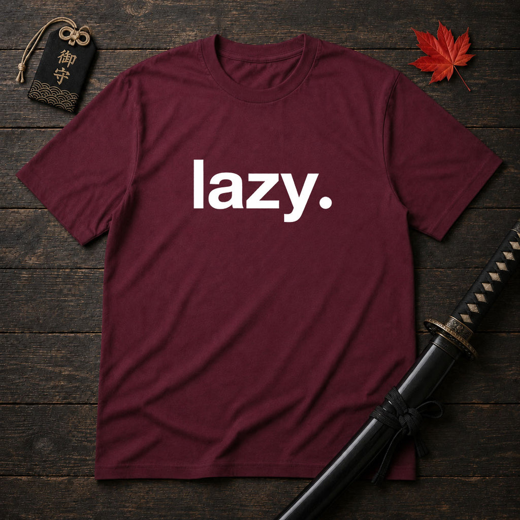 Lazy. Minimalist T-Shirt