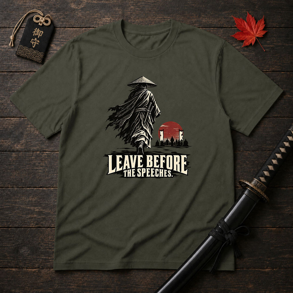 Leave Before The Speeches T-Shirt