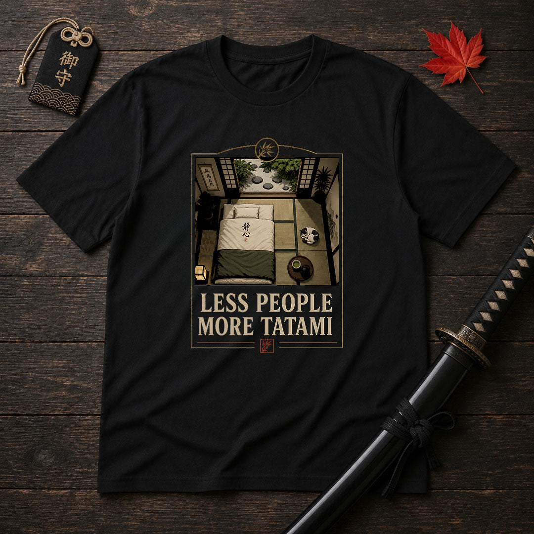 Less People More Tatami T-Shirt