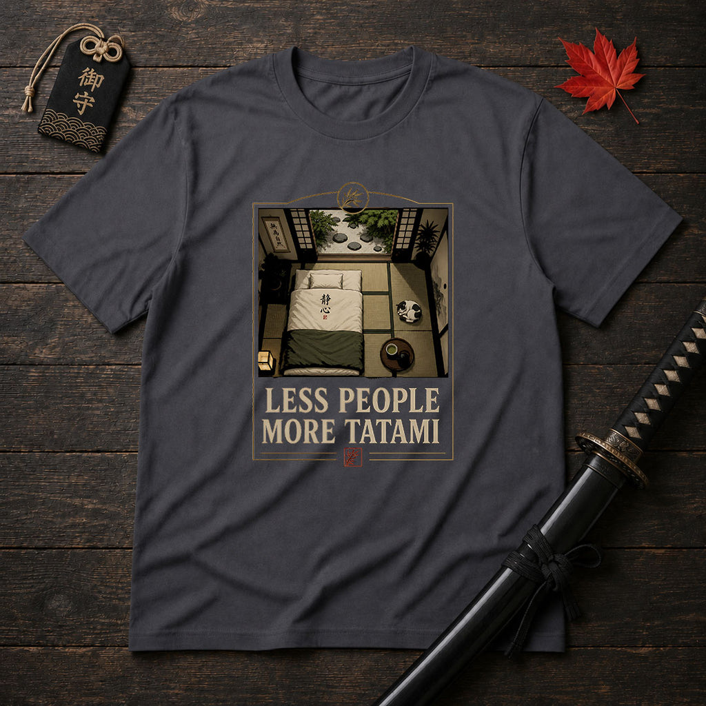 Less People More Tatami T-Shirt