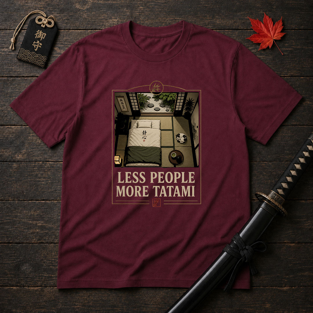 Less People More Tatami T-Shirt