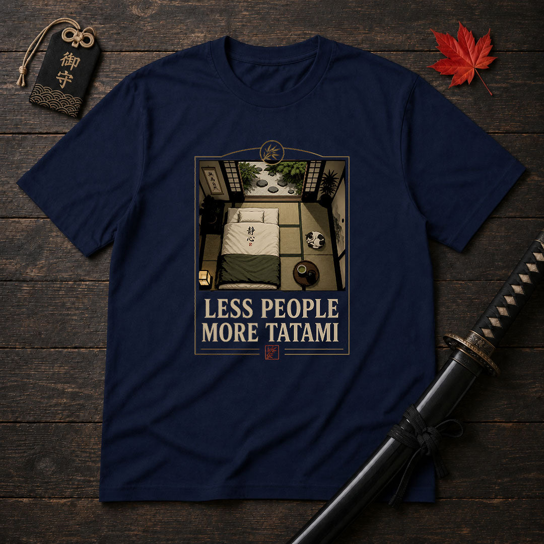 Less People More Tatami T-Shirt