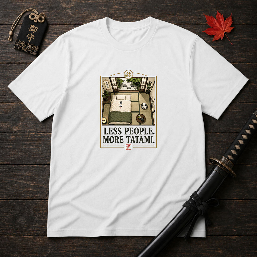 Less People More Tatami T-Shirt