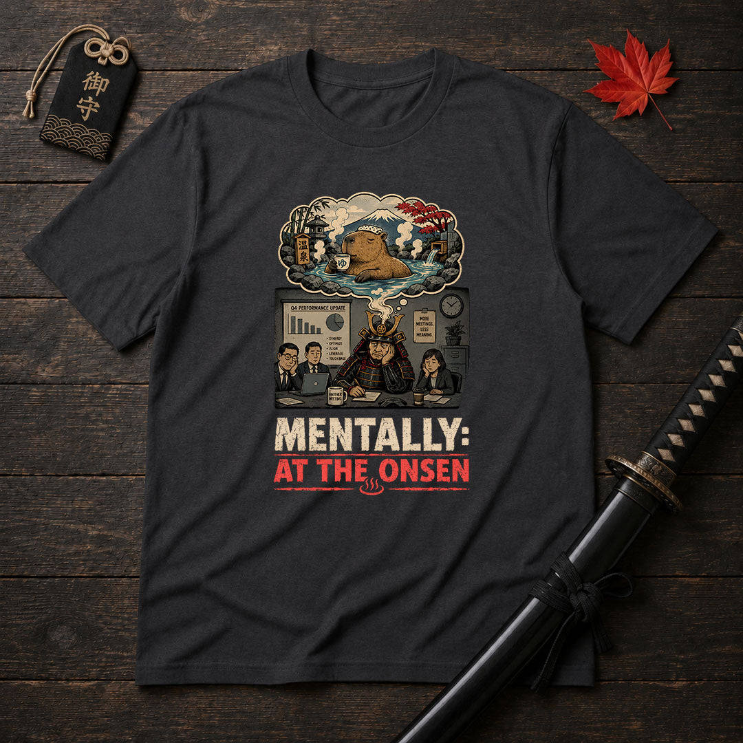 Mentally At The Onsen T-Shirt