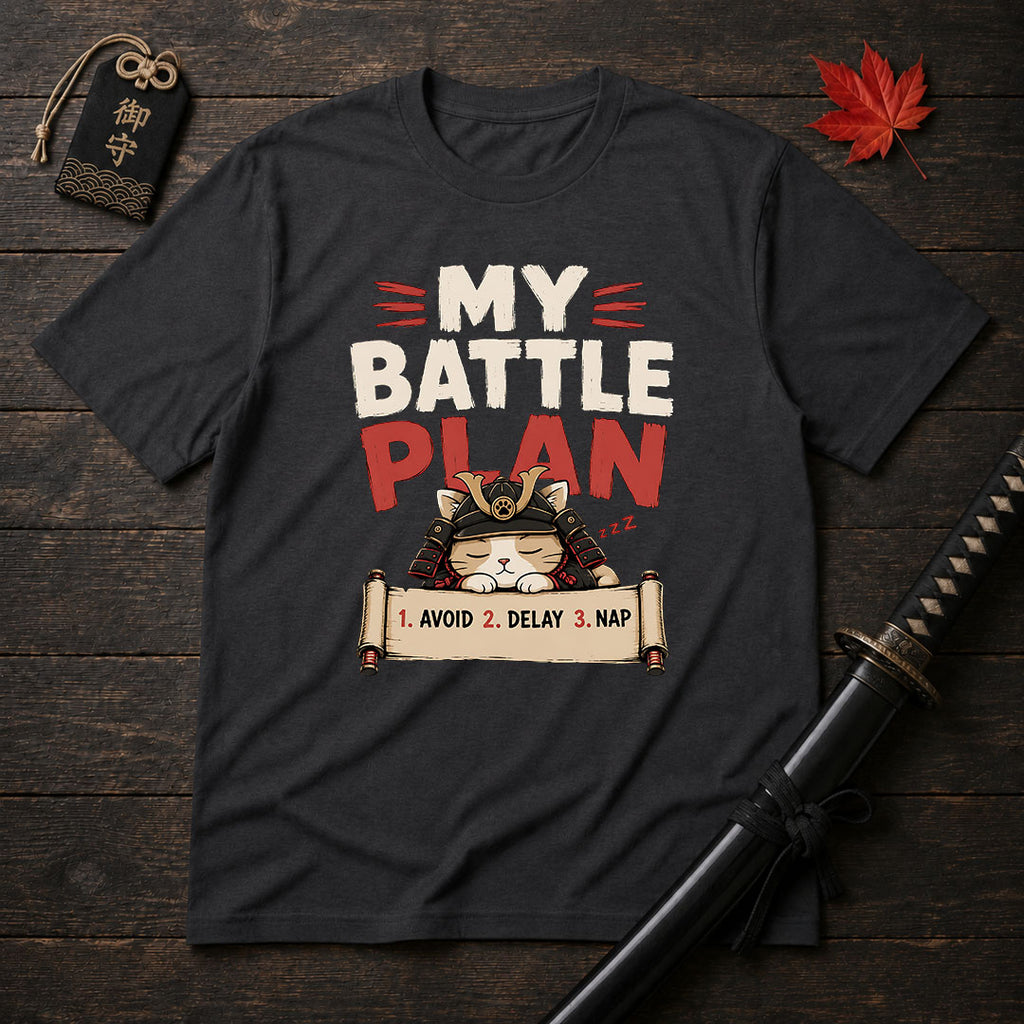 My Battle Plan T-Shirt