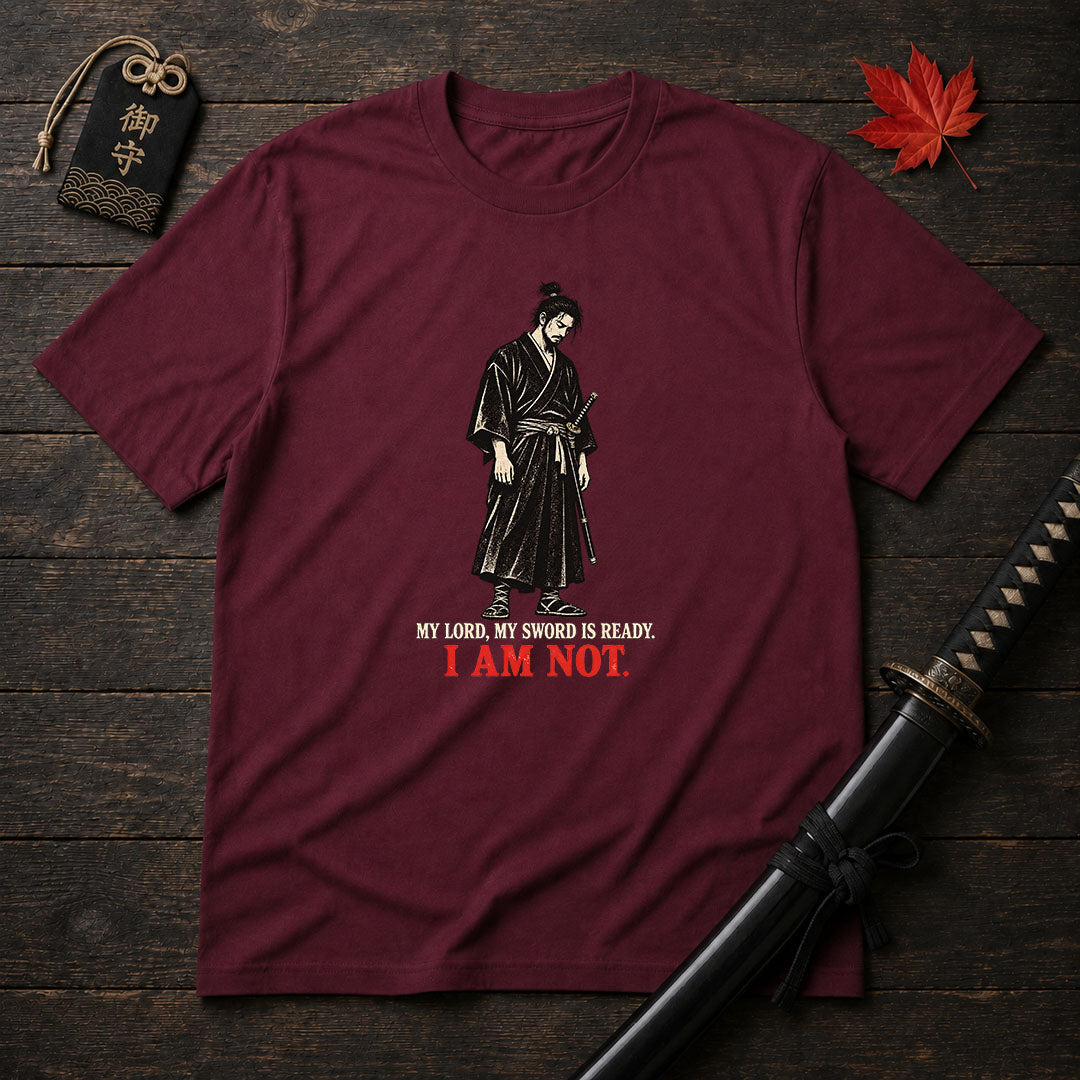 My Lord My Sword Is Ready T-Shirt