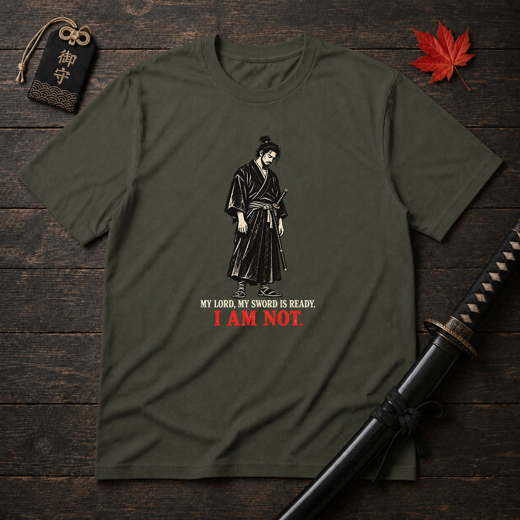 My Lord My Sword Is Ready T-Shirt