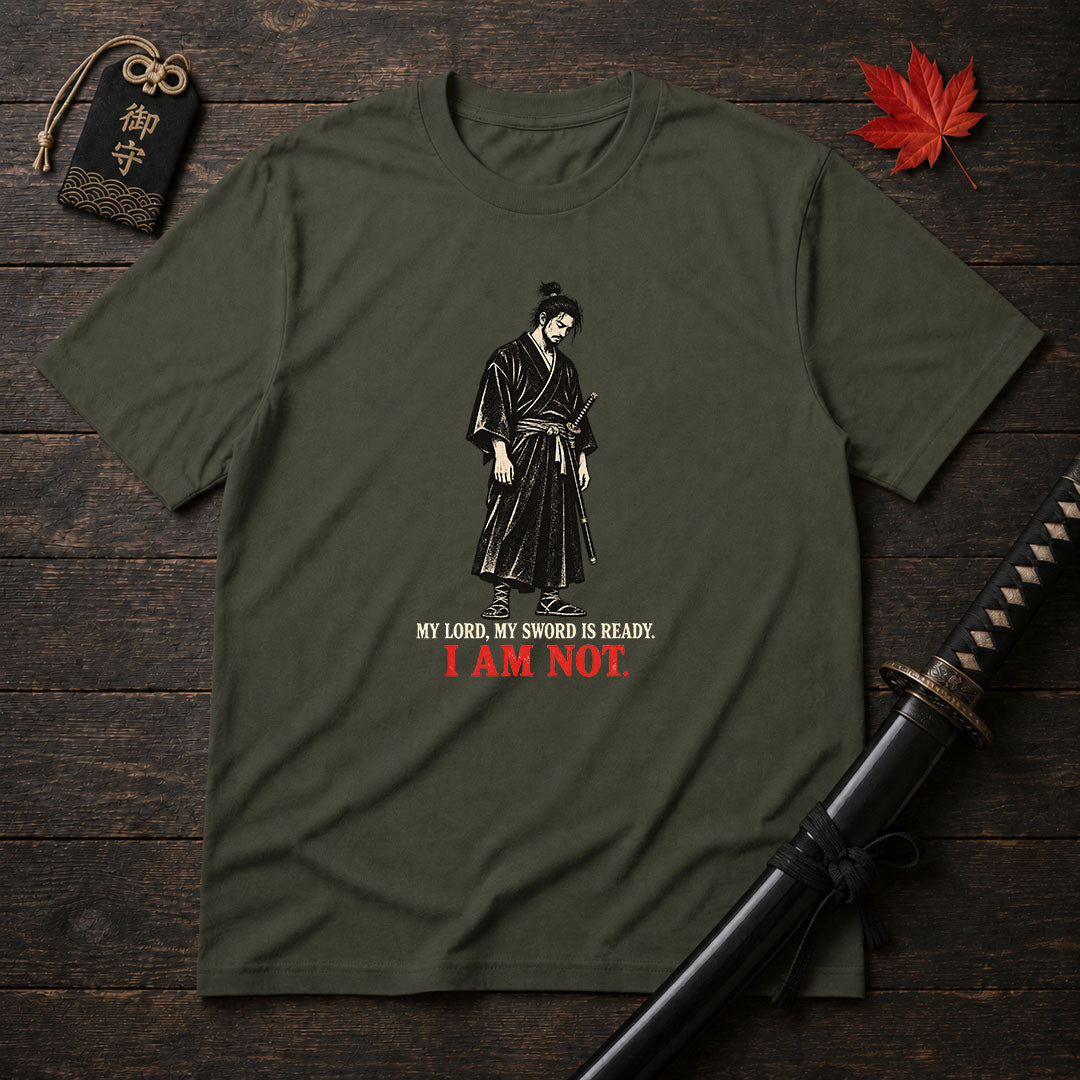 My Lord My Sword Is Ready T-Shirt