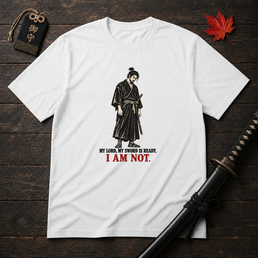 My Lord My Sword Is Ready T-Shirt