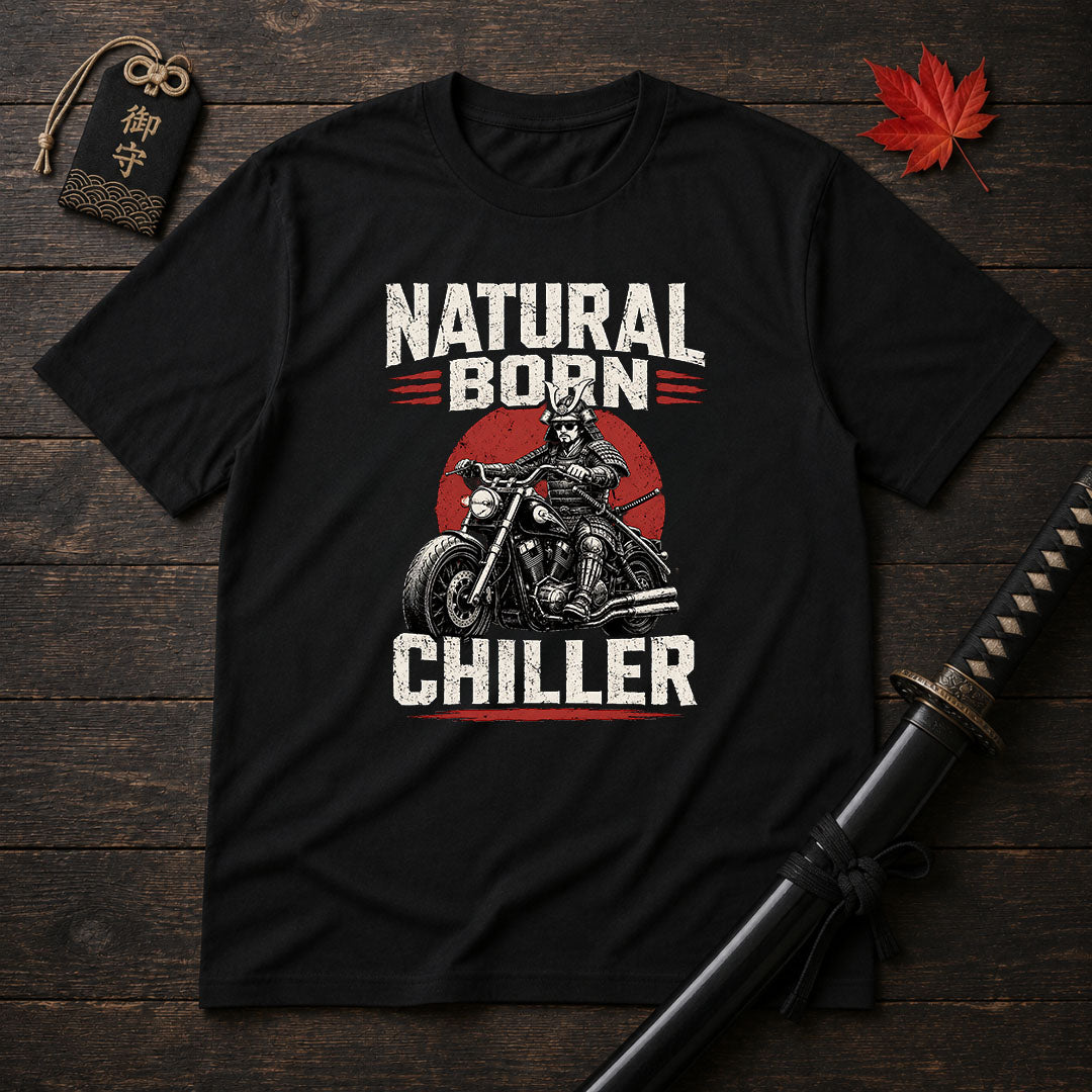 Natural Born Chiller T-Shirt