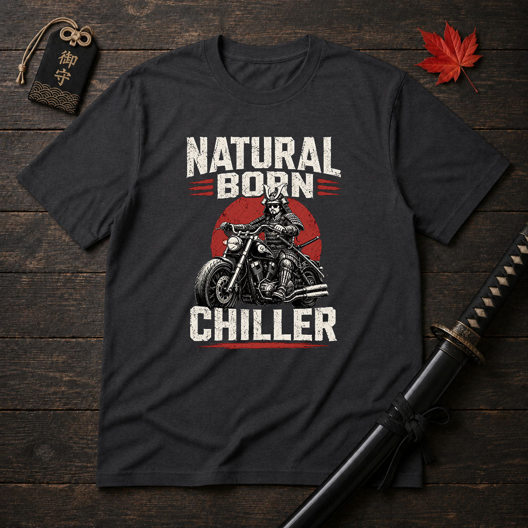 Natural Born Chiller T-Shirt