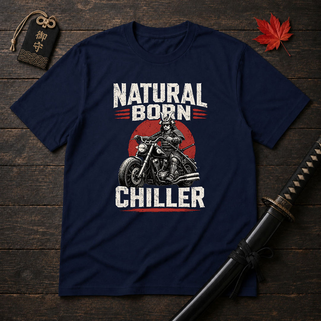 Natural Born Chiller T-Shirt