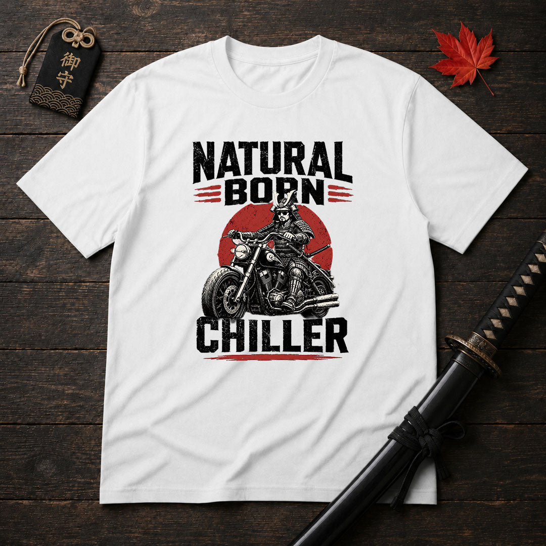 Natural Born Chiller T-Shirt