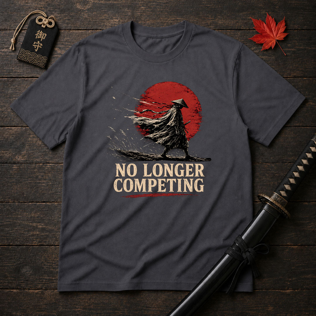No Longer Competing T-Shirt