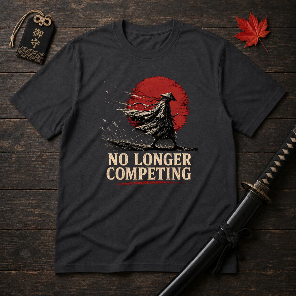 No Longer Competing T-Shirt