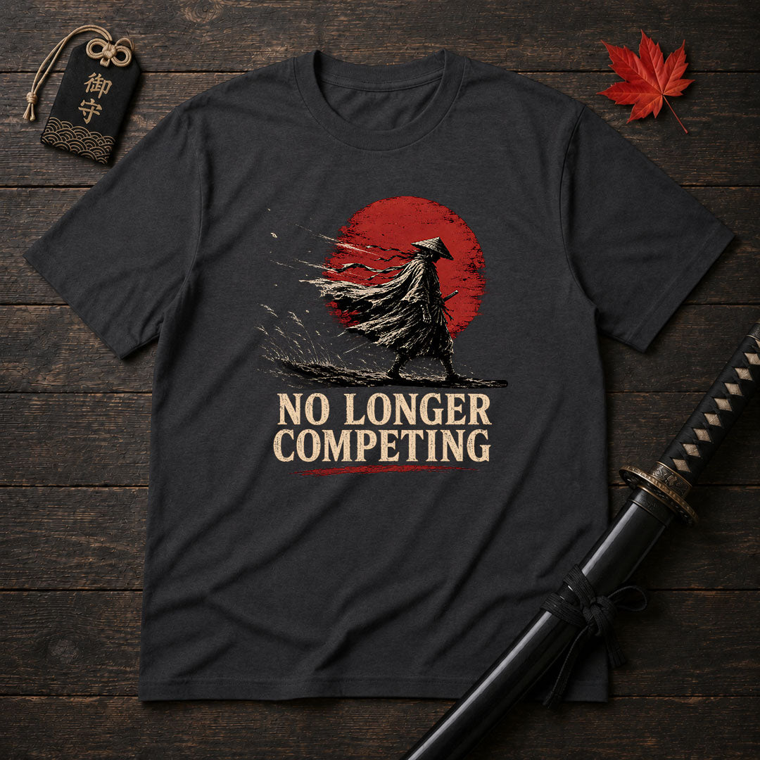 No Longer Competing T-Shirt