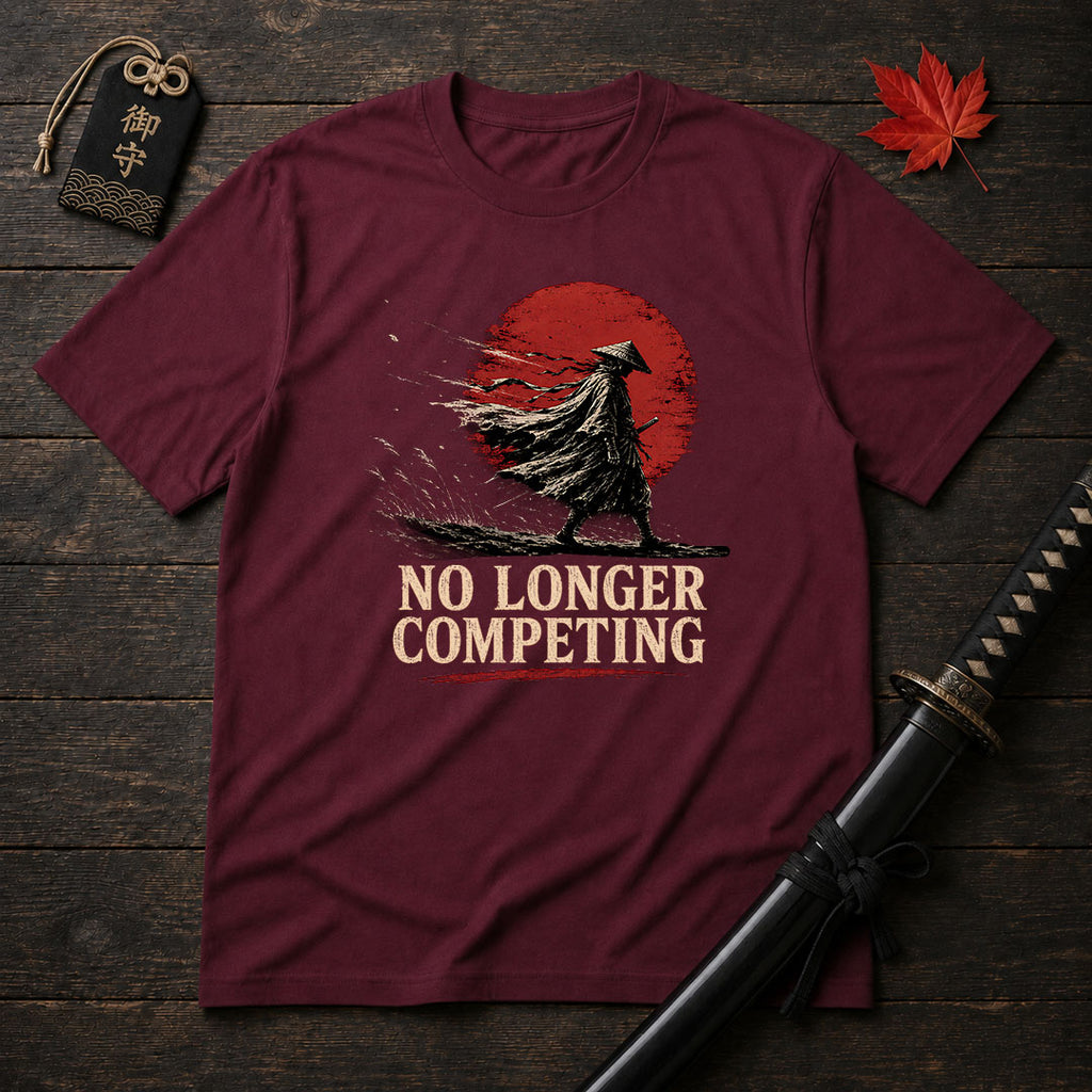 No Longer Competing T-Shirt