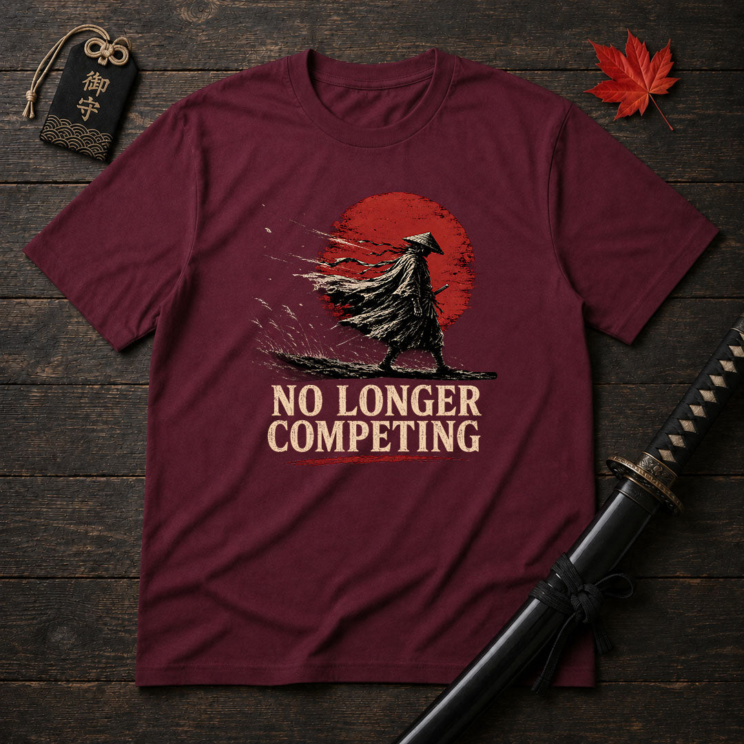 No Longer Competing T-Shirt