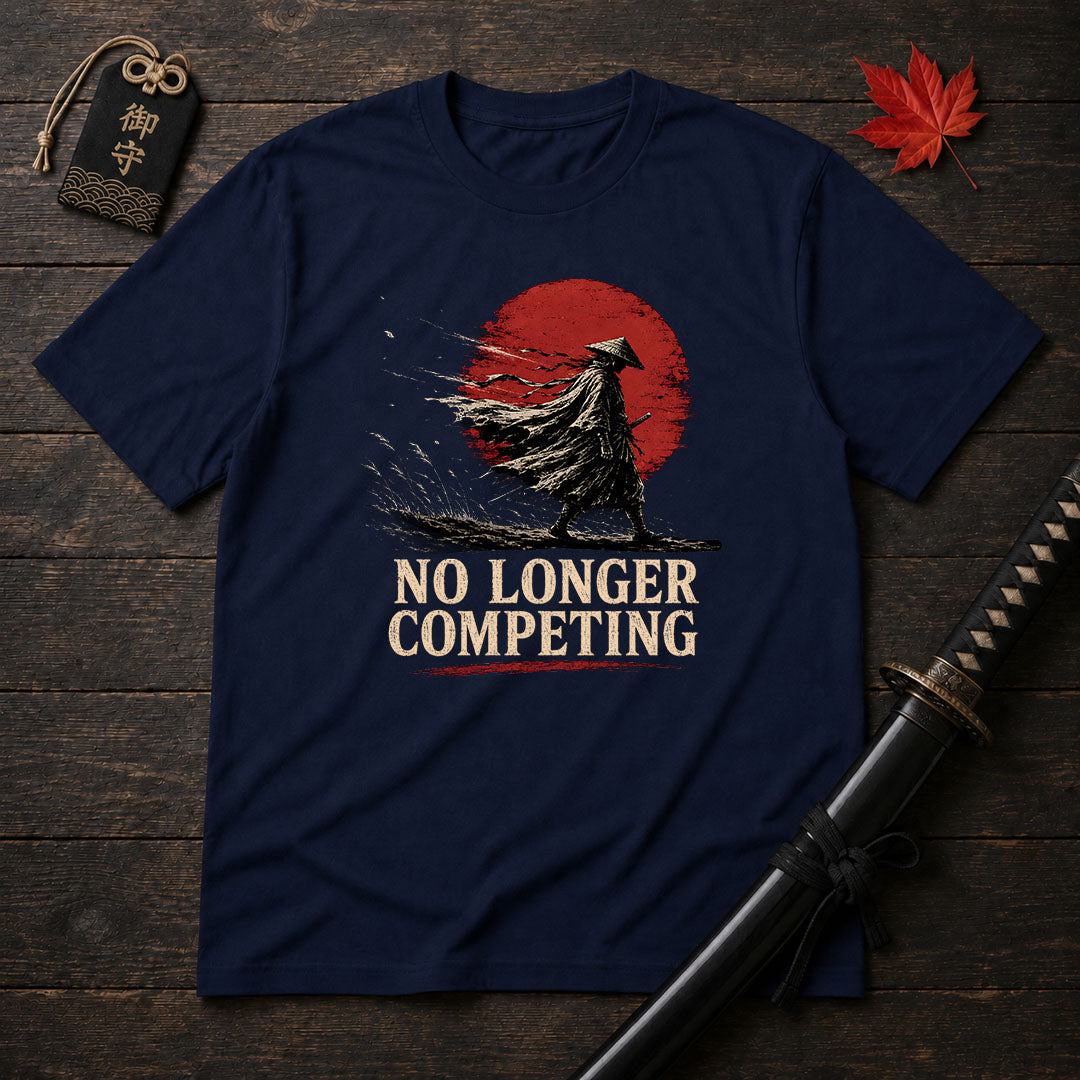 No Longer Competing T-Shirt