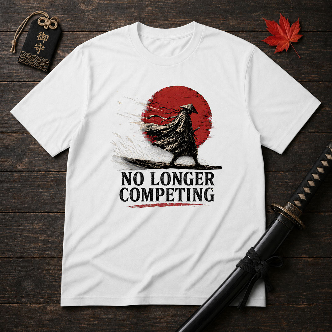No Longer Competing T-Shirt