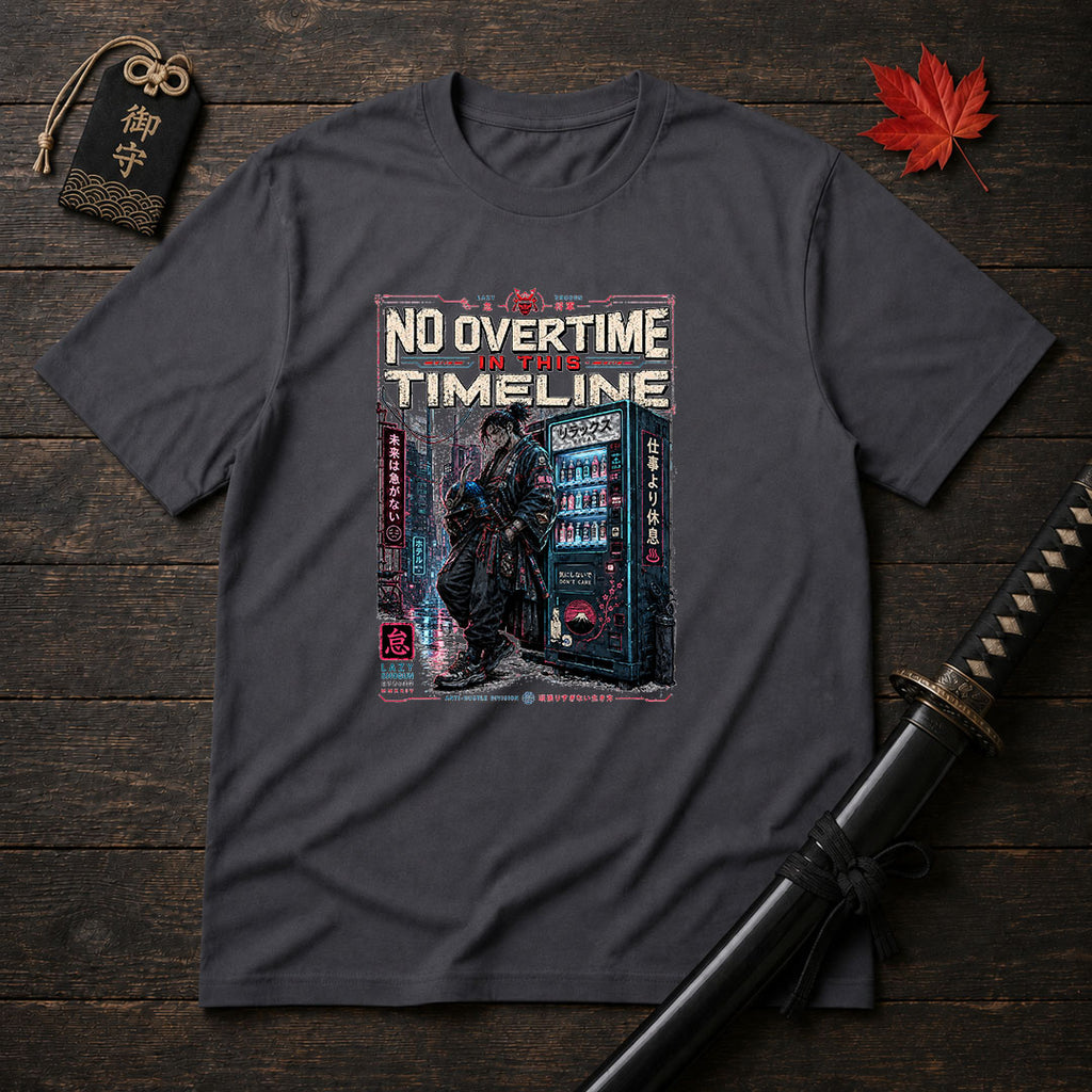 No Overtime In This Timeline T-Shirt