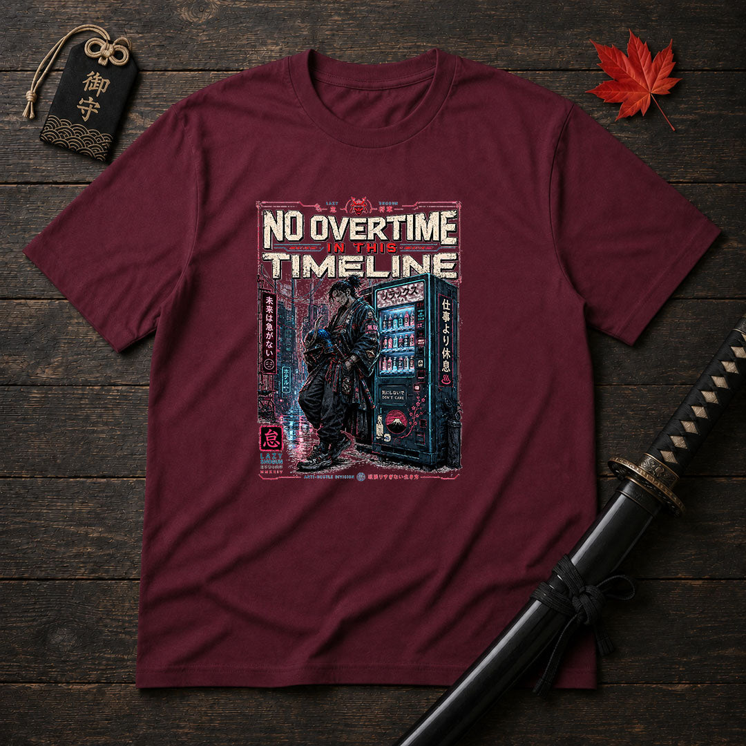 No Overtime In This Timeline T-Shirt