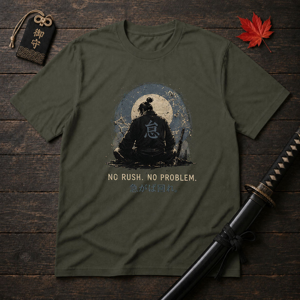 No Rush No Problem T-Shirt