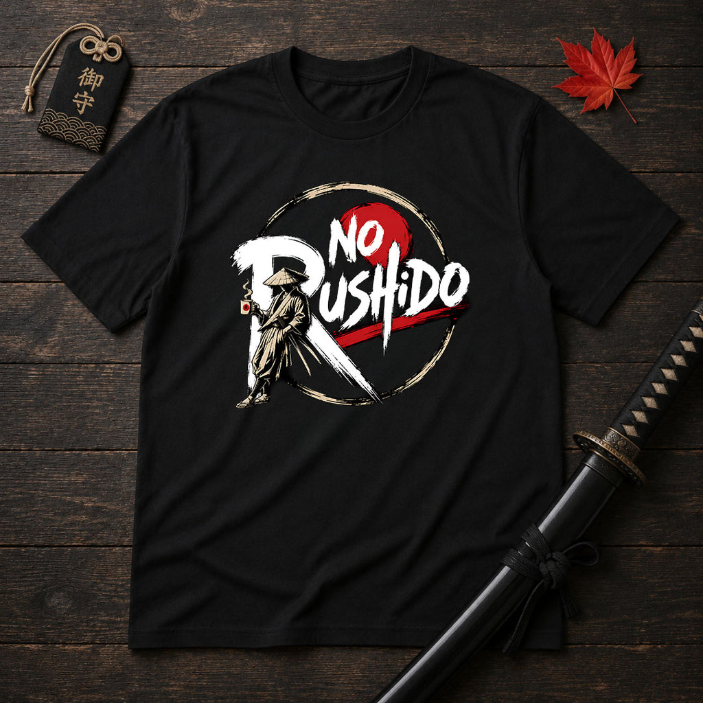 No Rushido Samurai Humor T-Shirt