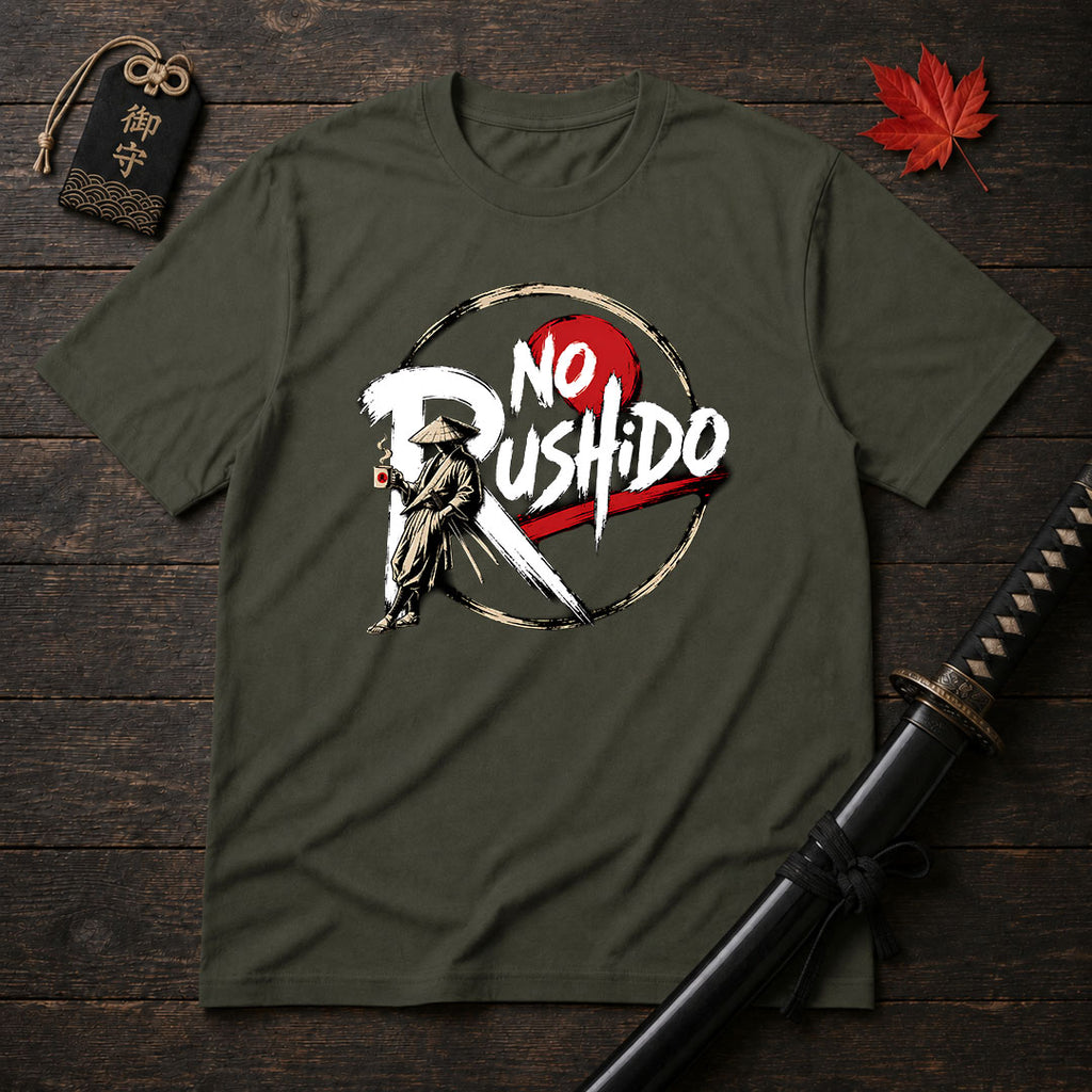 No Rushido Samurai Humor T-Shirt