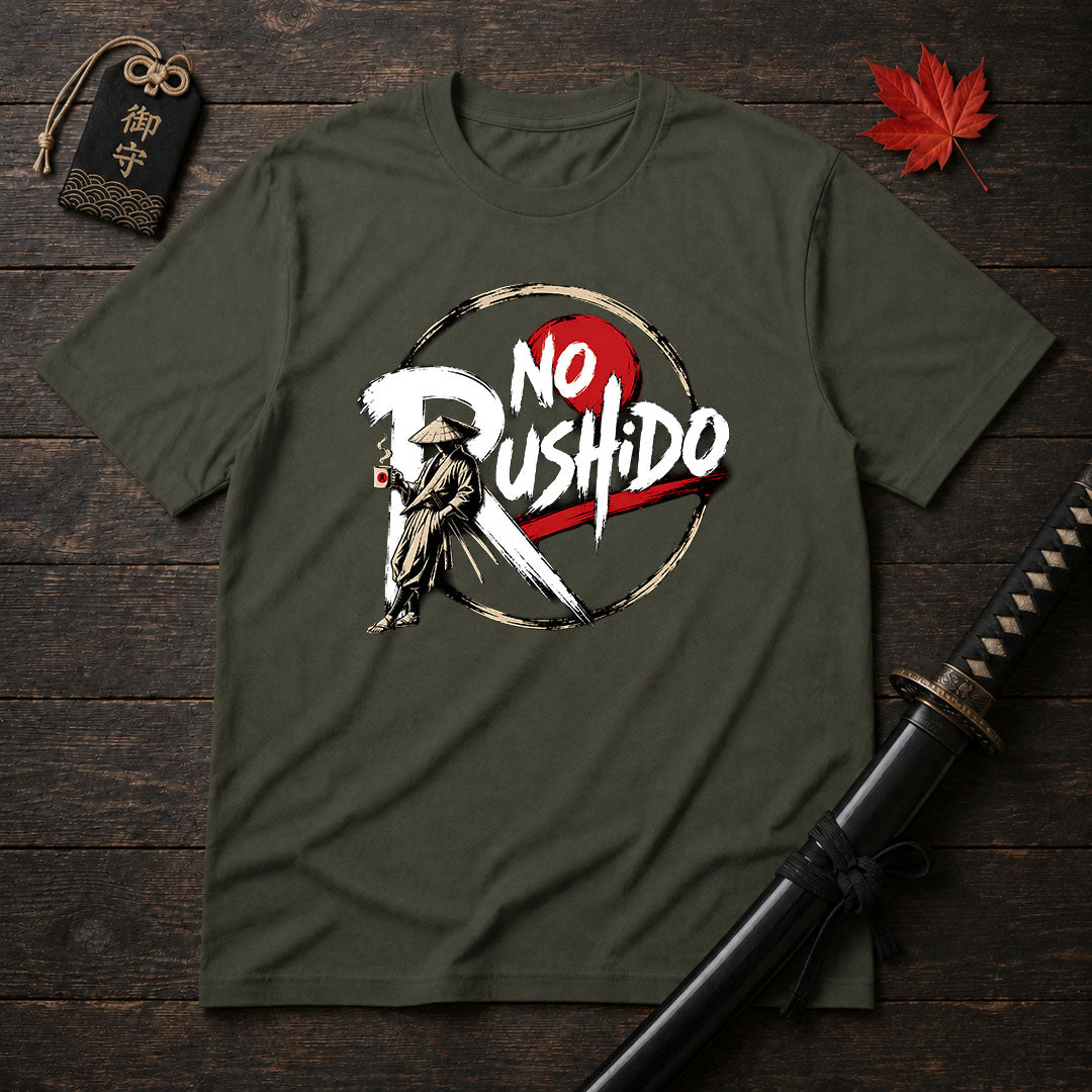 No Rushido Samurai Humor T-Shirt