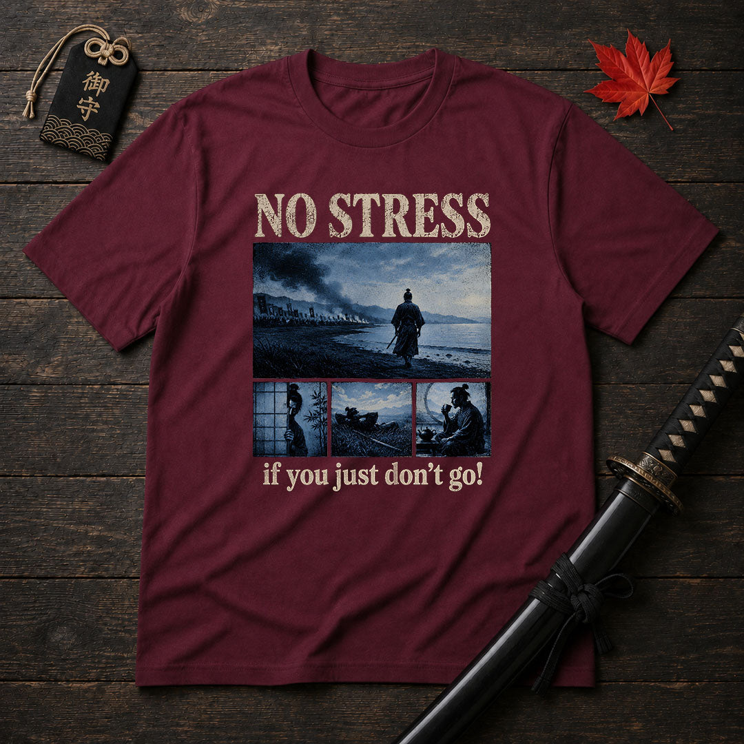No Stress Samurai T-Shirt