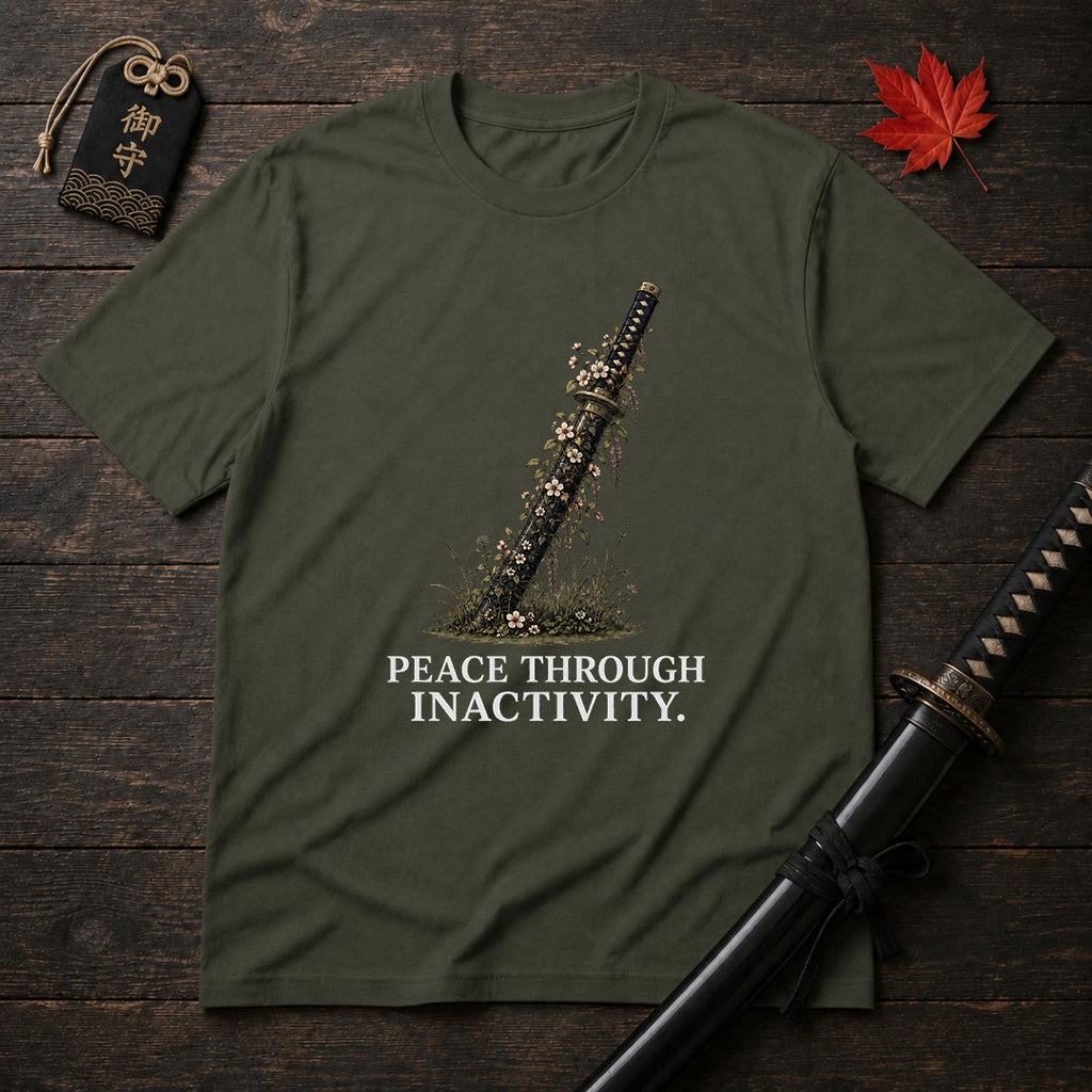 Peace Through Inactivity T-Shirt