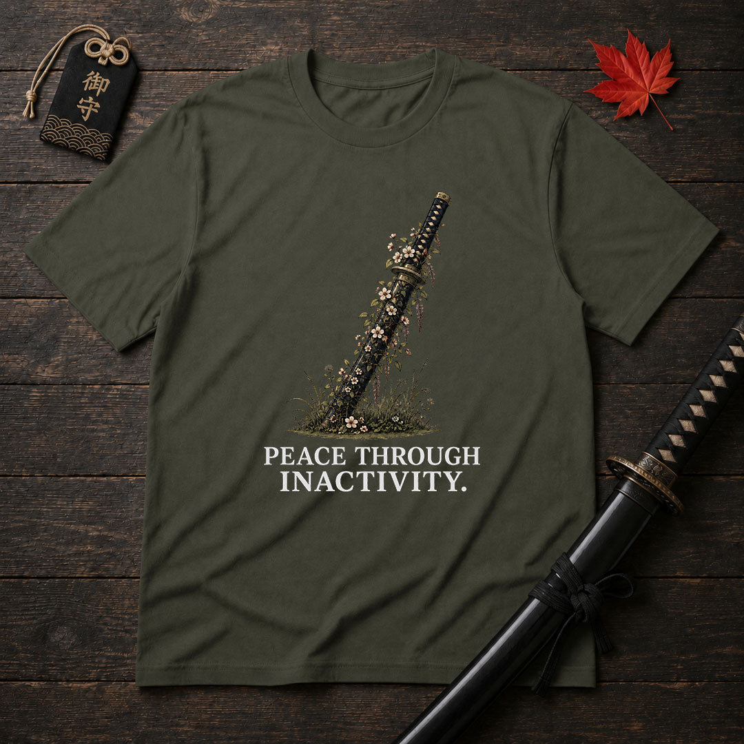 Peace Through Inactivity T-Shirt