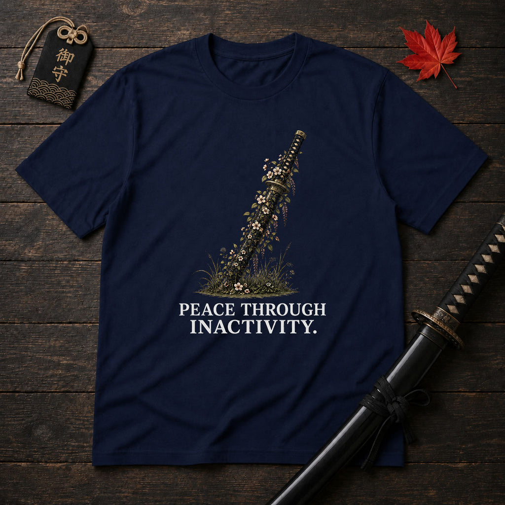 Peace Through Inactivity T-Shirt