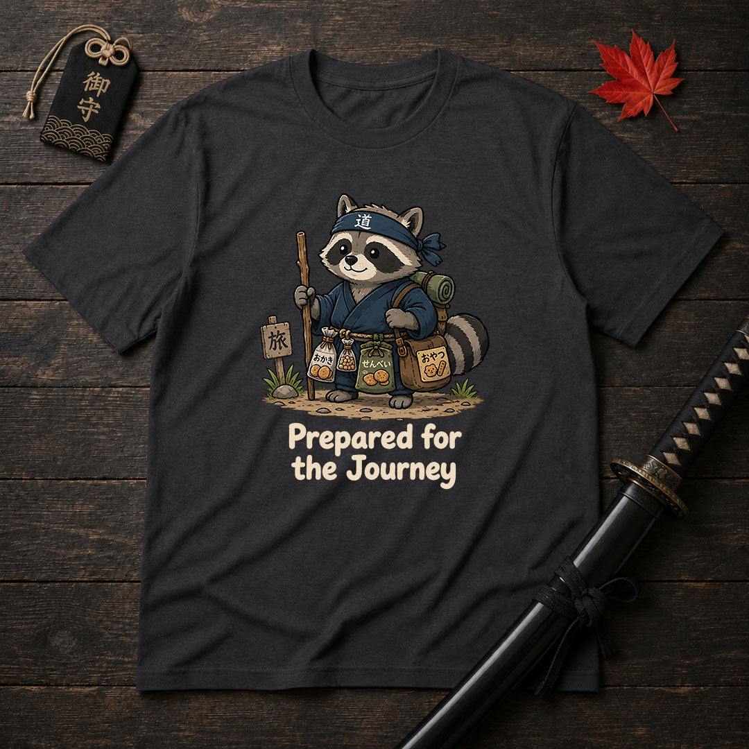 Prepared For The Journey T-Shirt