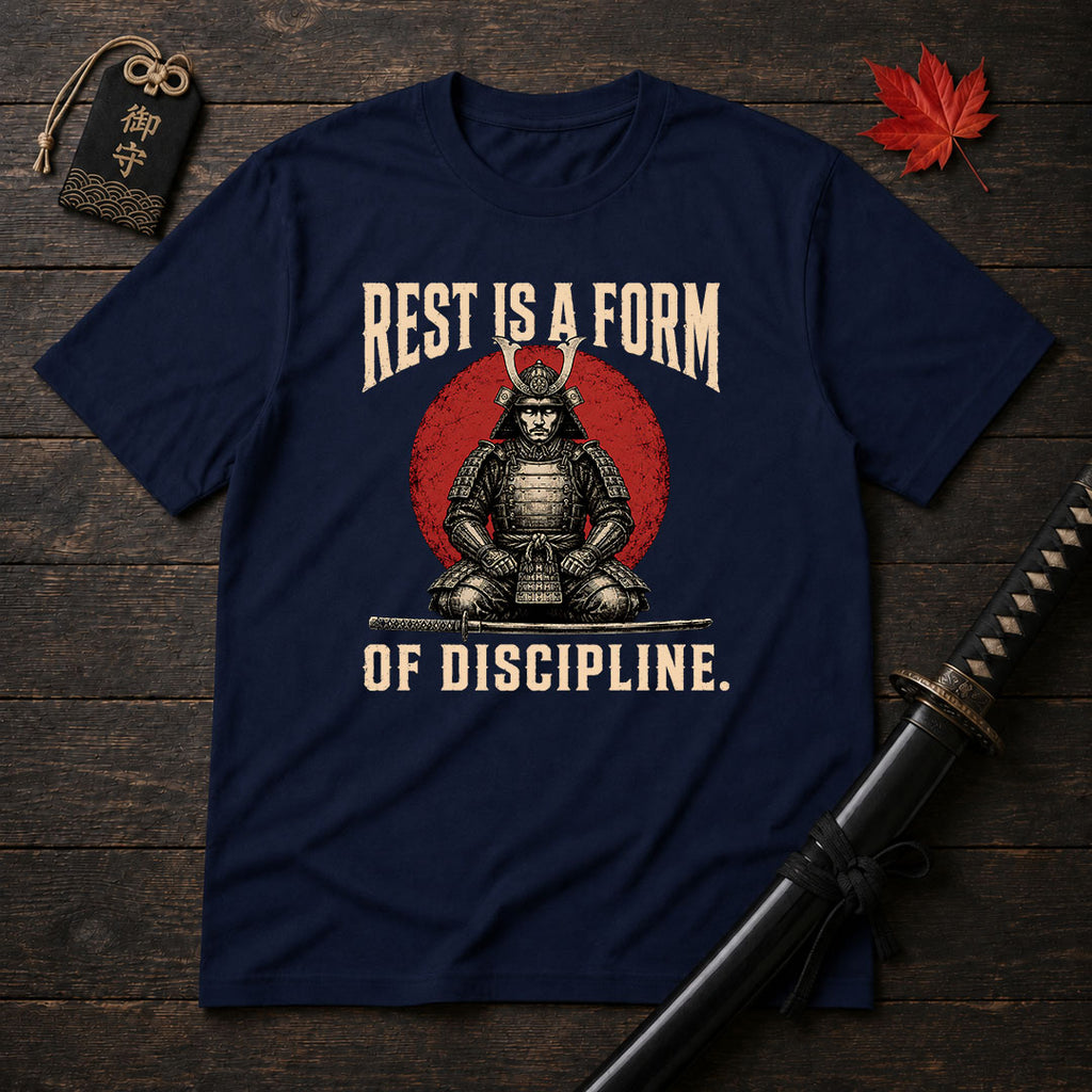 Rest Is A Form Of Discipline T-Shirt
