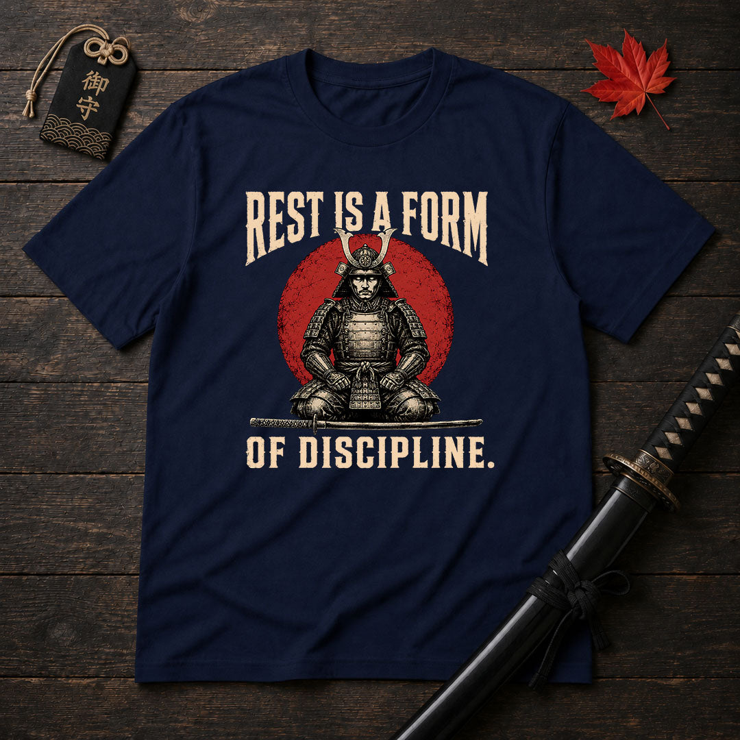 Rest Is A Form Of Discipline T-Shirt