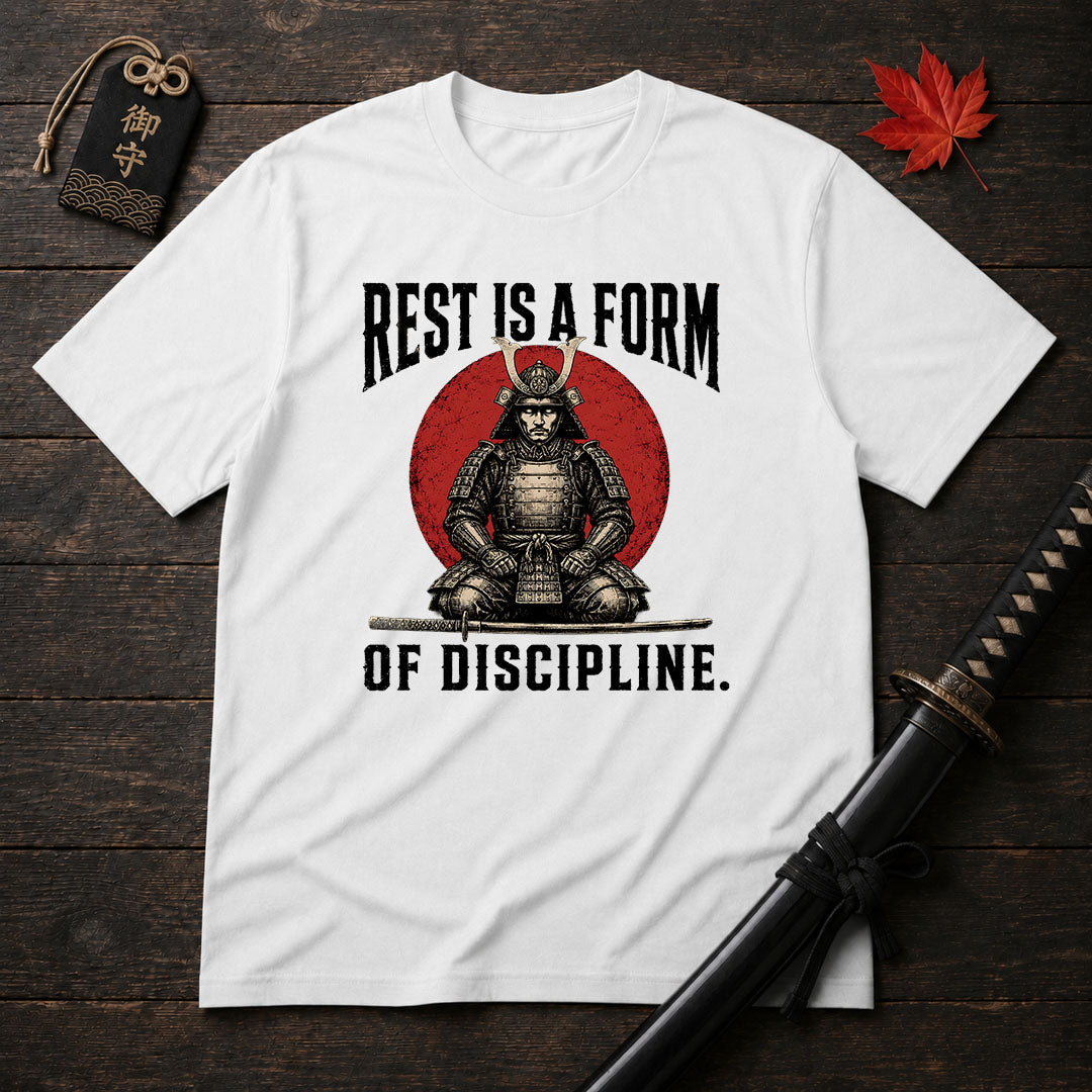 Rest Is A Form Of Discipline T-Shirt
