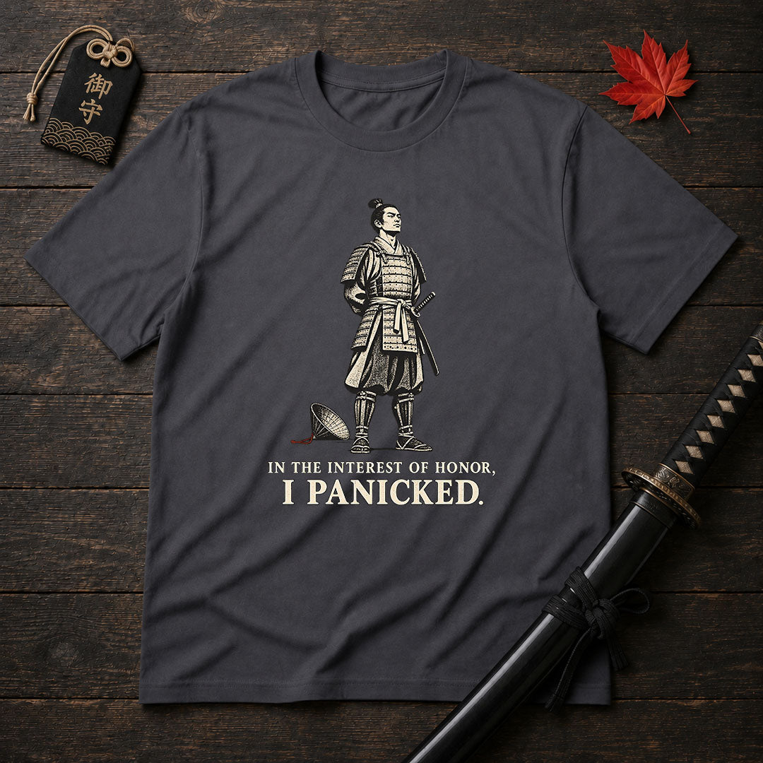 Samurai Humor: I Panicked T-Shirt