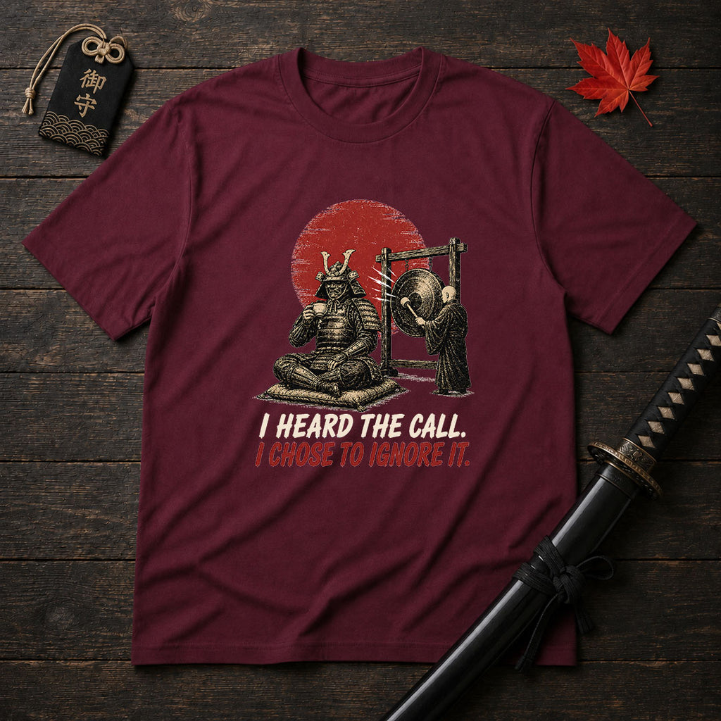 Samurai Ignoring The Call T-Shirt