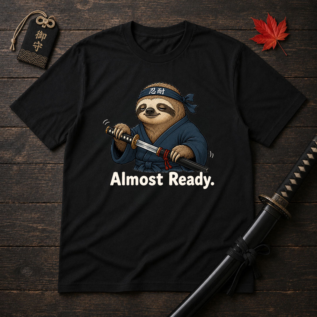 Samurai Sloth Almost Ready T-Shirt