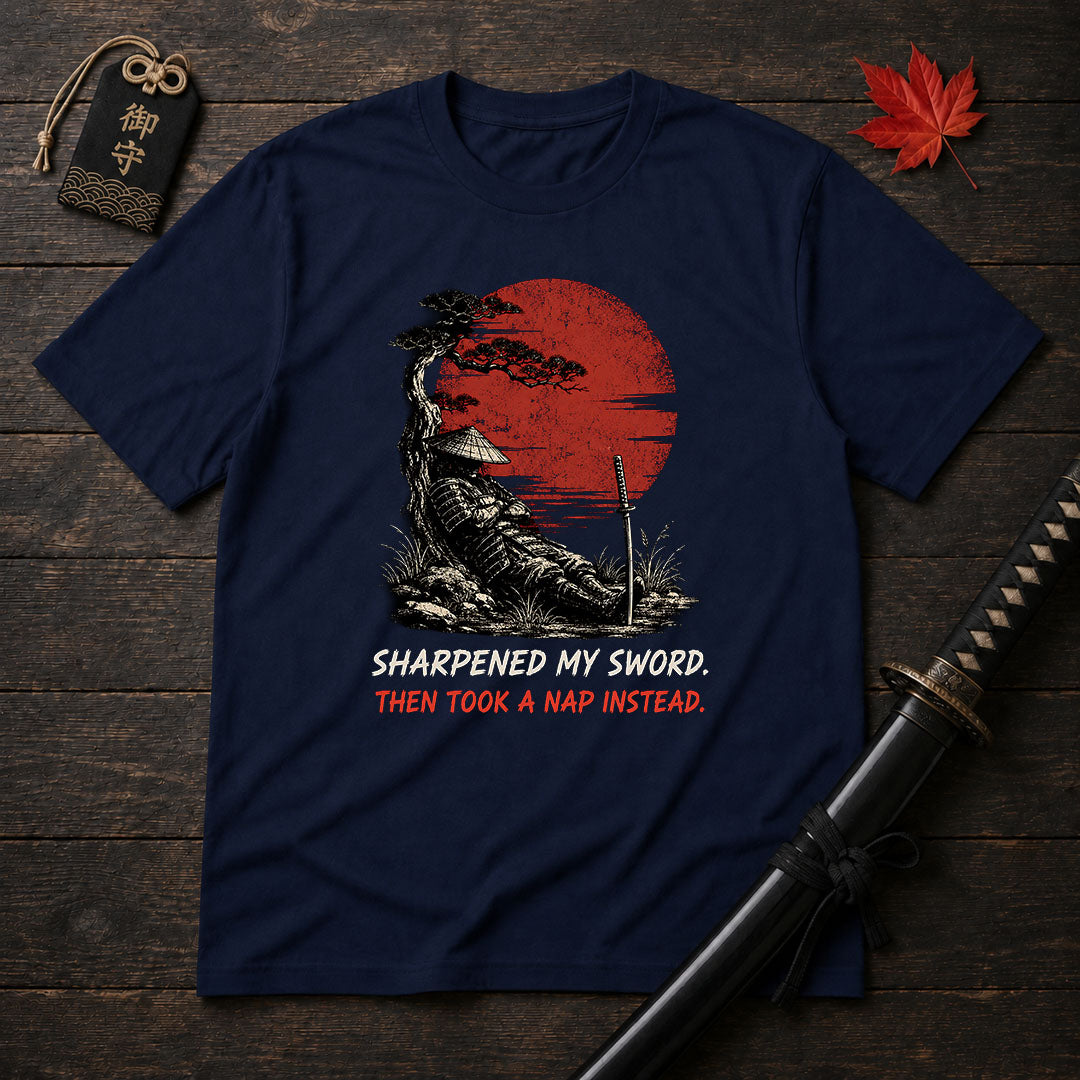 Sharpened My Sword T-Shirt