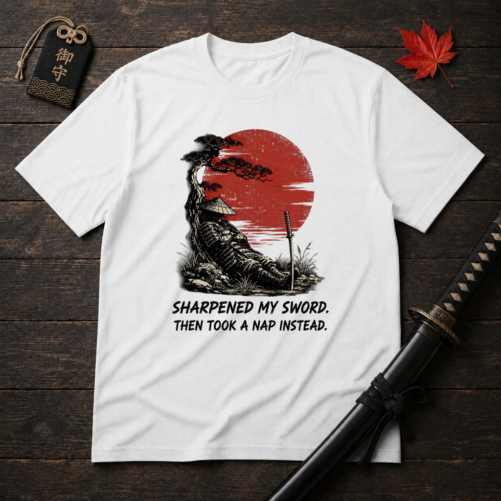 Sharpened My Sword T-Shirt