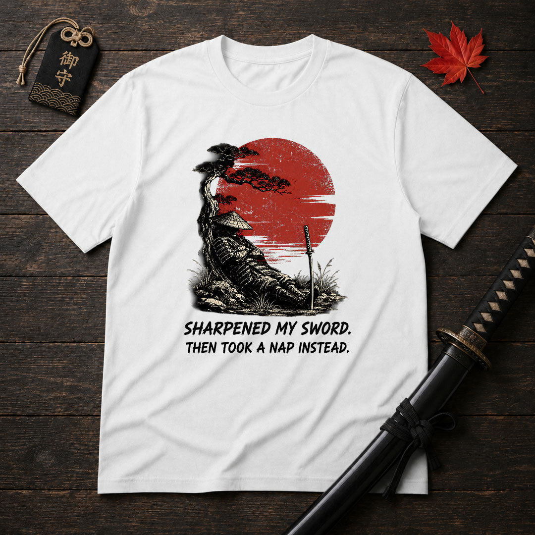 Sharpened My Sword T-Shirt