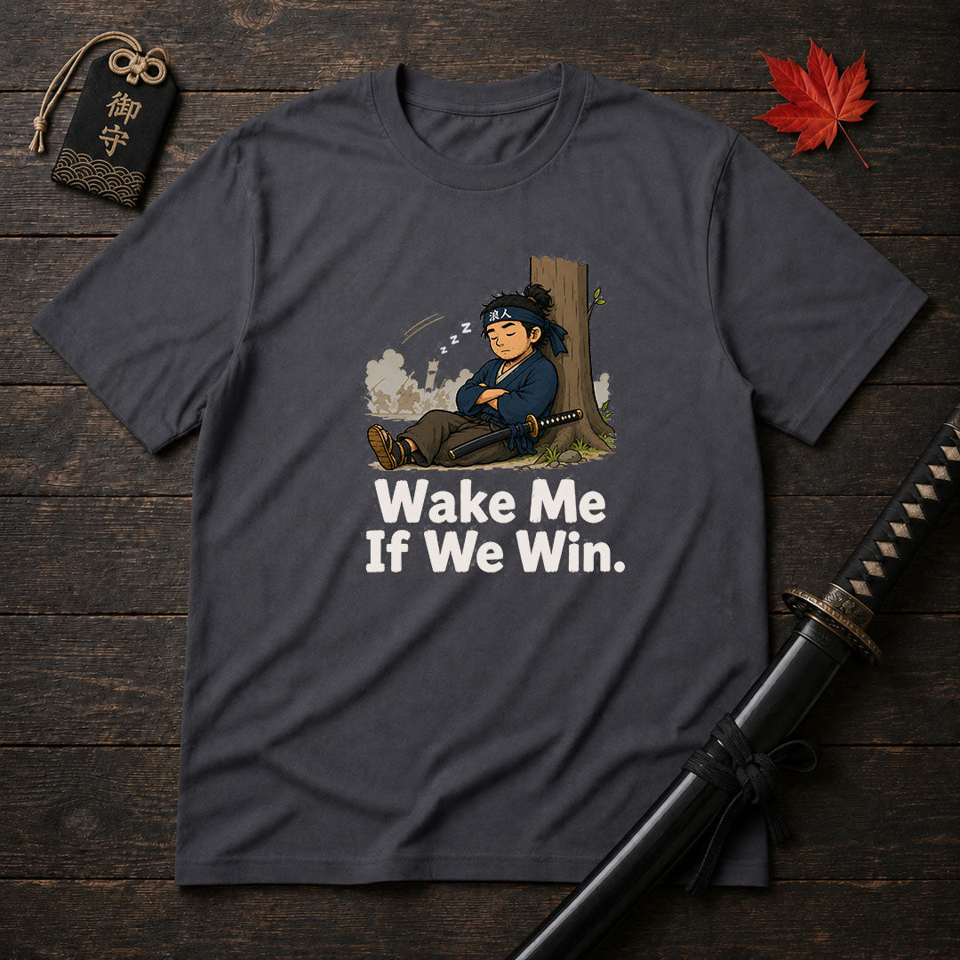 Sleepy Samurai Wake Me T-Shirt
