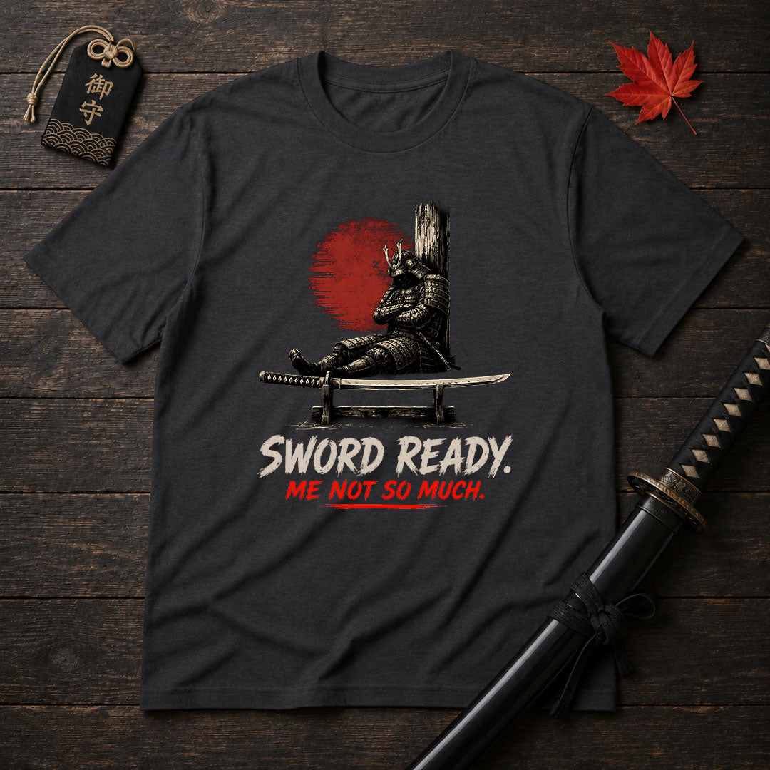 Sword Ready T-Shirt