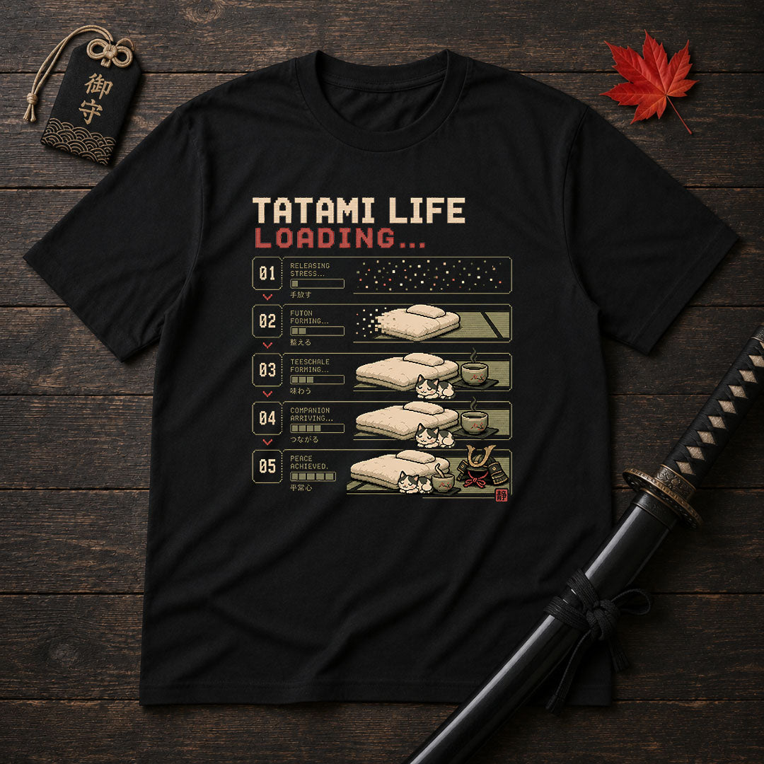 Tatami Life Loading T-Shirt