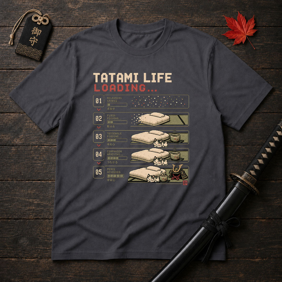 Tatami Life Loading T-Shirt