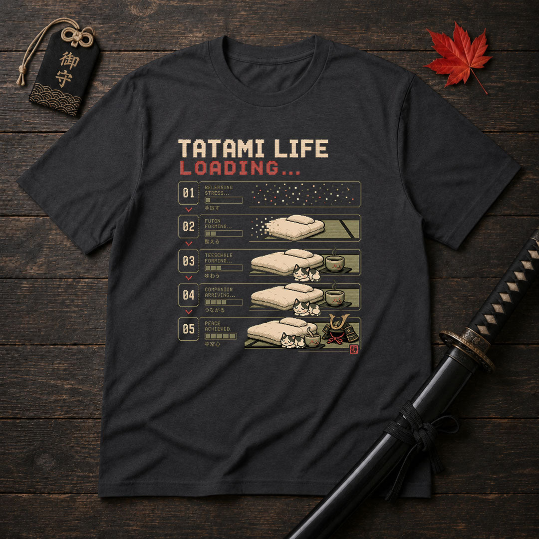 Tatami Life Loading T-Shirt